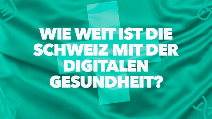 digitalen Gesundheit Schweiz